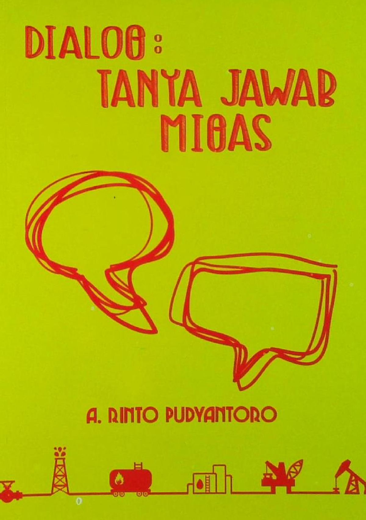 Dialog : Tanya Jawab Migas